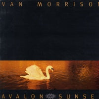 VAN MORRISON  - Avalon Sunset