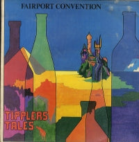 FAIRPORT CONVENTION - Tipplers Tales