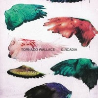 TORNADO WALLACE - Circadia