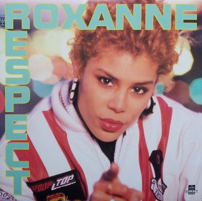 THE REAL ROXANNE - Respect