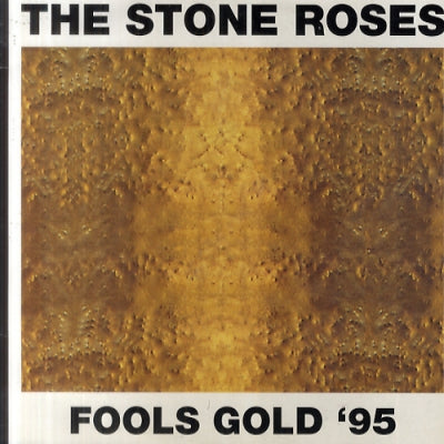 THE STONE ROSES - Fools Gold '95