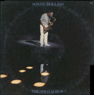 SONNY ROLLINS - The Solo Album
