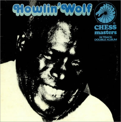 HOWLIN' WOLF - Howlin' Wolf - Chess Masters