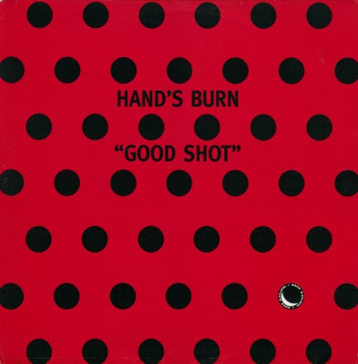 HAND'S BURN - Good Shot