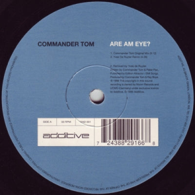 COMMANDER TOM - Are Am Eye?