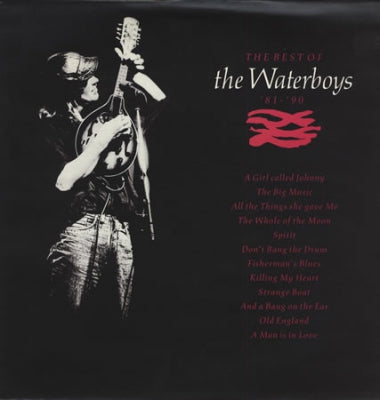 THE WATERBOYS - The Best Of The Waterboys '81 - '90