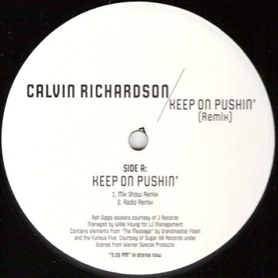 CALVIN RICHARDSON - Keep On Pushin' (Remix) Featuring Rah Digga.