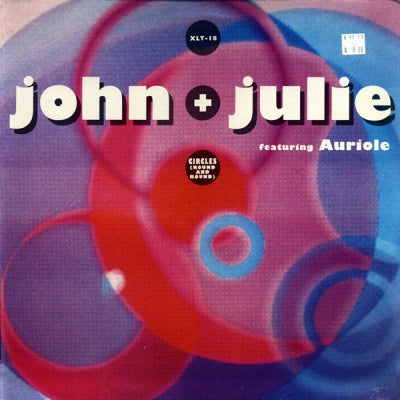 JOHN + JULIE FEATURING AURIOLE - Circles (Round And Round)