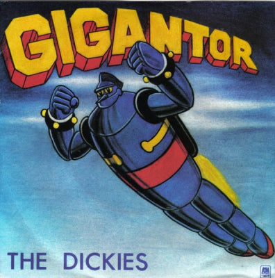 THE DICKIES - Gigantor / Bowling With Bedrock Barney