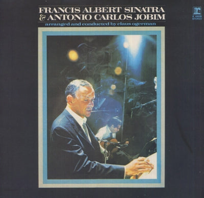 FRANCIS ALBERT SINATRA & ANTONIO CARLOS JOBIM - Francis Albert Sinatra & Antonio Carlos Jobim