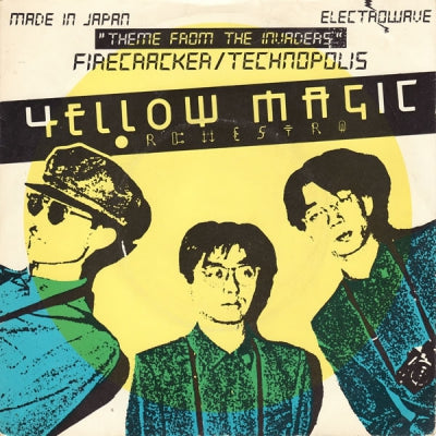 YELLOW MAGIC ORCHESTRA - "Theme From The Invaders" / Firecracker / Technopolis