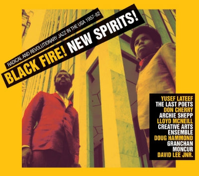 VARIOUS ARTISTS - Black Fire! New Spirits! Radical And Revolutionary Jazz In The U.S.A. 1957 - 1982
