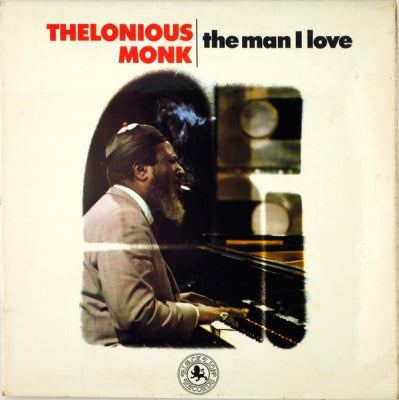 THELONIOUS MONK - The Man I Love