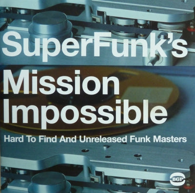 VARIOUS - SuperFunk's Mission Impossible. Hard To Find And Unreleased Funk Masters (Volume 7)