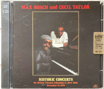 MAX ROACH & CECIL TAYLOR - Historic Concerts