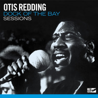 OTIS REDDING - Dock Of The Bay Sessions