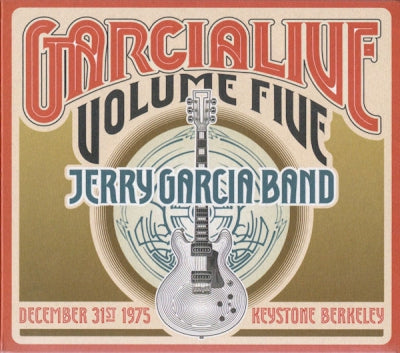 THE JERRY GARCIA BAND - GarciaLive Volume Five (December 31st 1975 Keystone Berkeley)