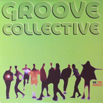 GROOVE COLLECTIVE - We The People