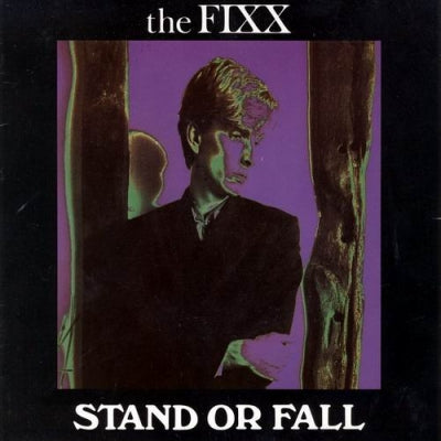 THE FIXX - Stand Or Fall / The Strain
