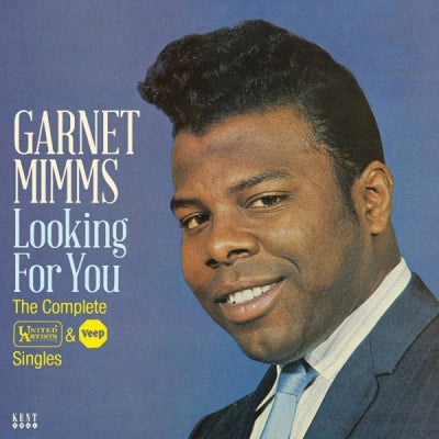 GARNET MIMMS - Looking For You The Complete United Artists & Veep Singles