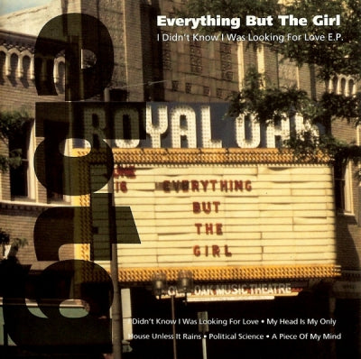 EVERYTHING BUT THE GIRL - I Didn't Know I Was Looking For Love E.P.