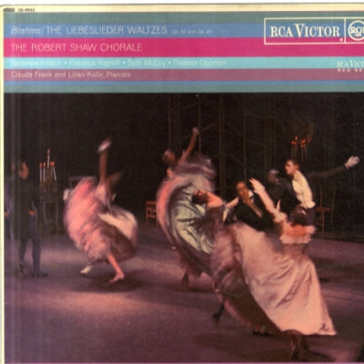 BRAHMS - THE ROBERT SHAW CHORALE - The Liebeslieder Waltses, Op. 52 And Op. 65