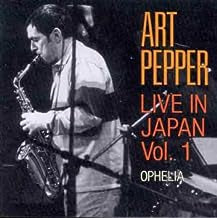 ART PEPPER - Live In Japan Vol. 1 - Ophelia