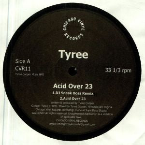 TYREE - Acid Over 23