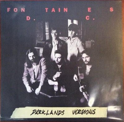 FONTAINES D.C. - Darklands Versions