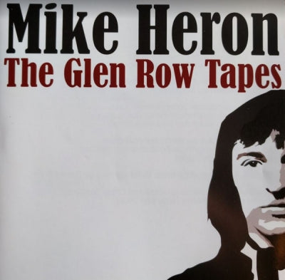 MIKE HERON - The Glen Row Tapes