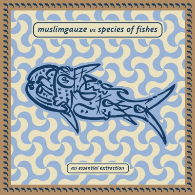 MUSLIMGAUZE VS SPECIES OF FISHES - An Essential Extraction