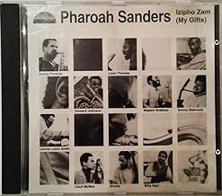 PHAROAH SANDERS - Izipho Zam (My Gifts)