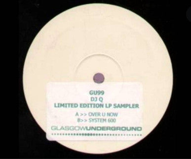 DJ Q - Limited Edition Album Sampler (Over U Now / System 600)