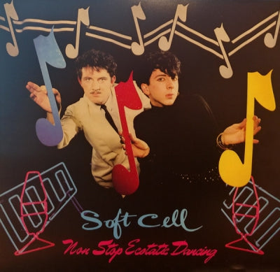 SOFT CELL - Non Stop Ecstatic Dancing
