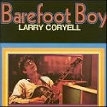 LARRY CORYELL - Barefoot Boy