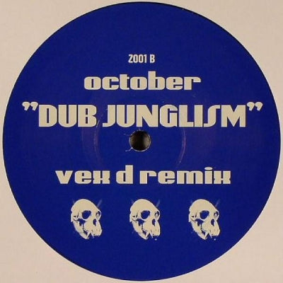 OCTOBER - Dub Junglism