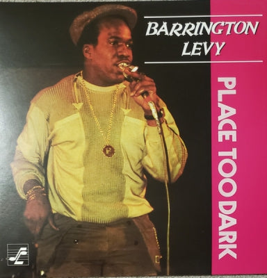 BARRINGTON LEVY - Place Too Dark