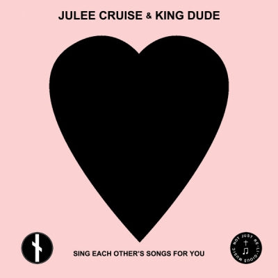 JULEE CRUISE & KING DUDE - Sing Each Other's Songs For You