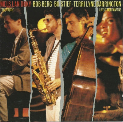 NIELS LAN DOKY, BOB BERG, BO STIEF, TERRI LYNE CARRINGTON - The Truth - Live At Montmartre