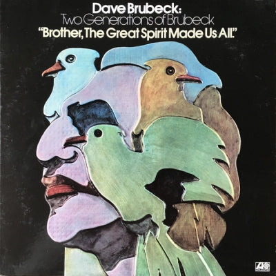 DAVE BRUBECK - Two Generations Of Brubeck " Brother, The Great Spirit Made Us All".
