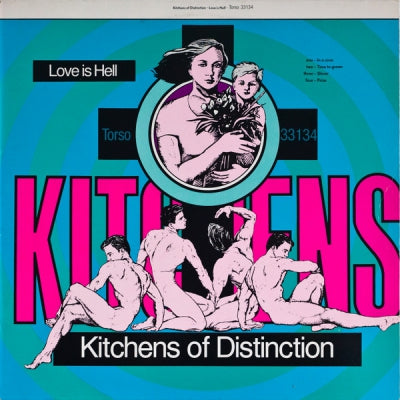 KITCHENS OF DISTINCTION - Love Is Hell
