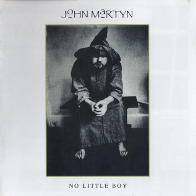 JOHN MARTYN - No Little Boy