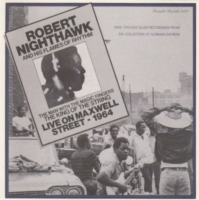 ROBERT NIGHTHAWK - Live On Maxwell Street - 1964