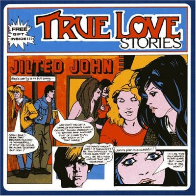 JILTED JOHN - True Love Stories... Plus