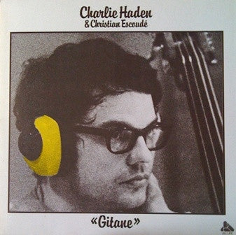 CHARLIE HADEN & CHRISTIAN ESCOUDé - Gitane