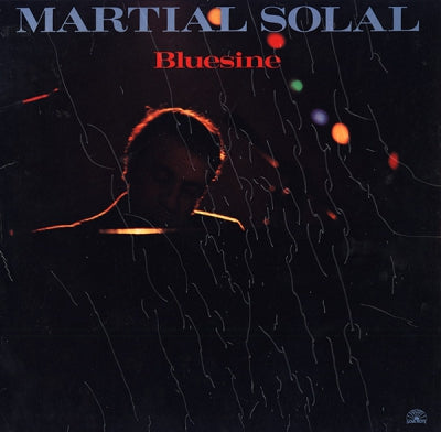 MARTIAL SOLAL - Bluesine