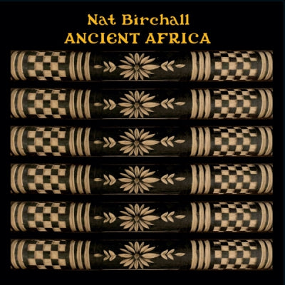 NAT BIRCHALL - Ancient Africa