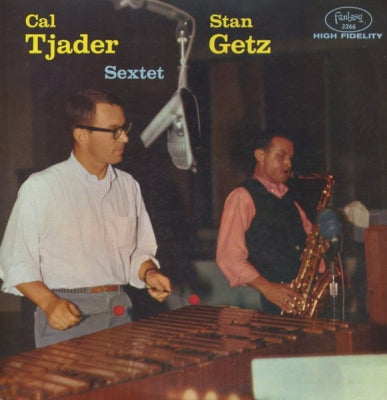 CAL TJADER-STAN GETZ SEXTET - Cal Tjader-Stan Getz Sextet