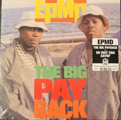EPMD - The Big Payback / So Wat Cha Sayin'