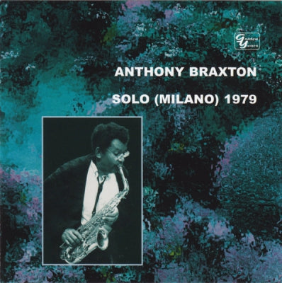 ANTHONY BRAXTON - Solo (Milano) 1979 Vol. 1